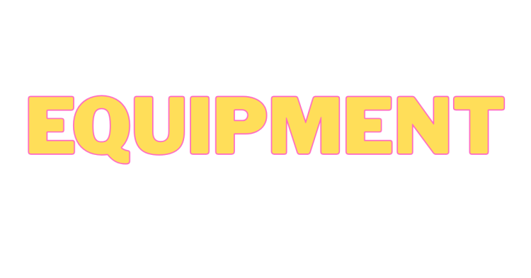 Equipment